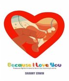 Because I Love You (eBook, ePUB) Because I Love You (eBook, ePUB)