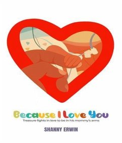 Because I Love You (eBook, ePUB) - Erwin, Shanny