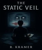 The Static Veil (eBook, ePUB) The Static Veil (eBook, ePUB)