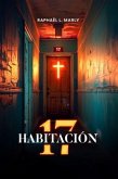 Habitación 17 (eBook, ePUB) Habitación 17 (eBook, ePUB)