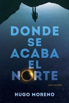 Cover Donde se acaba el Norte (eBook, ePUB)