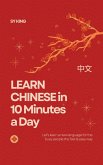 Learn Chinese In 10 Minutes a Day (eBook, ePUB) Learn Chinese In 10 Minutes a Day (eBook, ePUB)