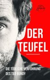 Der Teufel   Die tödliche Verführung des Ted Bundy (eBook, ePUB) Der Teufel   Die tödliche Verführung des Ted Bundy (eBook, ePUB)