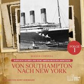 Von Southampton nach New York (Sherlock Holmes und seine Amerikanischen Abenteuer, Folge 1) (MP3-Download)