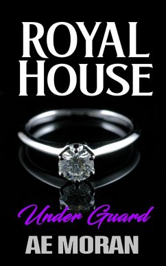 Cover Under Guard (Royal House, #2) (eBook, ePUB)