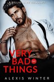 Very Bad Things (Die Milliardäre von Chicago, #3) (eBook, ePUB) Very Bad Things (Die Milliardäre von Chicago, #3) (eBook, ePUB)