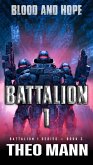 Blood and Hope (Battalion 1, #5) (eBook, ePUB) Blood and Hope (Battalion 1, #5) (eBook, ePUB)