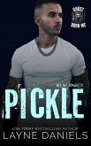 Pickle (Ghost Born MC, #10) (eBook, ePUB) Pickle (Ghost Born MC, #10) (eBook, ePUB)