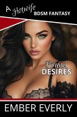 Bound Desires (A Hotwife BDSM Fantasy, #1) (eBook, ePUB) Bound Desires (A Hotwife BDSM Fantasy, #1) (eBook, ePUB)