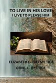 To Live In His Love - I Live To Please Him (eBook, ePUB)