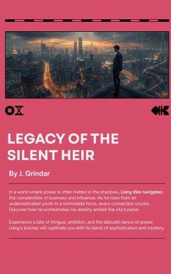 Legacy of the Silent Heir (eBook, ePUB) - Grindar, J.
