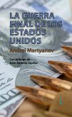 La guerra final de los Estados Unidos (eBook, ePUB)