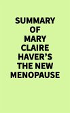 Summary of Mary Claire Haver's The New Menopause (eBook, ePUB)