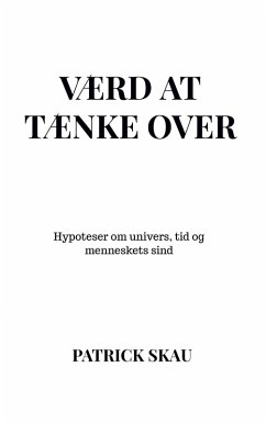 Værd at tænke over (eBook, ePUB) - Skau, Patrick