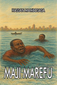 Maji Marefu (eBook, ePUB) - Mambosasa, Hassan