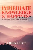 Immediate Knowledge and Happiness (eBook, ePUB) Immediate Knowledge and Happiness (eBook, ePUB)