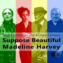 Suppose Beautiful Madeline Harvey - Foreman,Richard & Object Collection