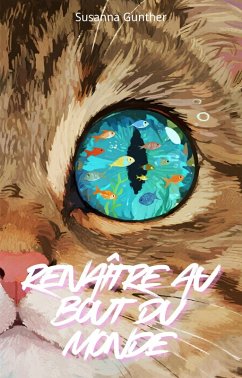 Cover Renaître Au Bout Du Monde (eBook, ePUB)