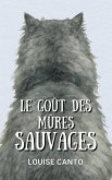 Le goût des mûres sauvages (eBook, ePUB)