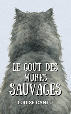 Cover Le goût des mûres sauvages (eBook, ePUB)