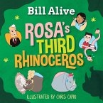 Rosa's Third Rhinoceros (Delightful Picture Books by Bill Alive) (eBook, ePUB)