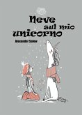 Neve sul mio unicorno (eBook, ePUB)
