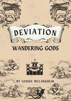 Deviation - Wandering gods (D Notice, #0) (eBook, ePUB) - McLaughlin, Louise