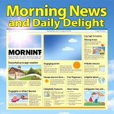 Morning News and Daily Delight (eBook, ePUB) Morning News and Daily Delight (eBook, ePUB)