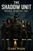 The Shadow Unit (eBook, ePUB) The Shadow Unit (eBook, ePUB)