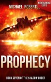 Prophecy (Nederlandse editie) (eBook, ePUB) Prophecy (Nederlandse editie) (eBook, ePUB)