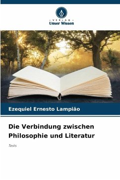 Cover Die Verbindung zwischen Philosophie und Literatur