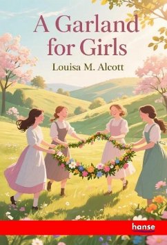 A Garland for Girls A Garland for Girls