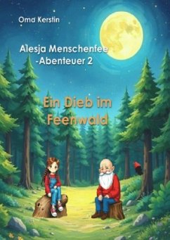 Ein Dieb im Feenwald