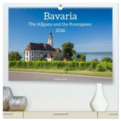 Bavaria.The Allgaeu and the Koenigssse (High Quality Premium Wall Calendar 2026 DIN A2 landscape),CALVENDO 12 Month Wall Calendar