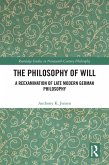 The Philosophy of Will (eBook, ePUB) The Philosophy of Will (eBook, ePUB)