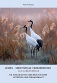 Jeong - Emotionale Verbundenheit als Lebensweise (eBook, ePUB) Jeong - Emotionale Verbundenheit als Lebensweise (eBook, ePUB)