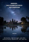 Angkor - Das kosmische Reich der Gewässer (eBook, ePUB) Angkor - Das kosmische Reich der Gewässer (eBook, ePUB)