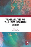 Vulnerabilities and Viabilities in Tourism Studies (eBook, PDF) Vulnerabilities and Viabilities in Tourism Studies (eBook, PDF)