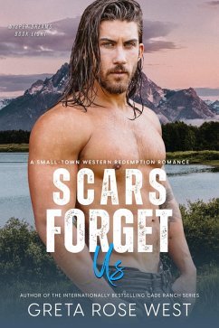 Scars Forget Us: A Small-Town Western Redemption Romance (Wisper Dreams, #8) (eBook, ePUB) Cover Scars Forget Us: A Small-Town Western Redemption Romance (Wisper Dreams, #8) (eBook, ePUB)