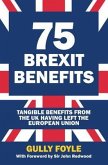 75 Brexit Benefits (eBook, ePUB)