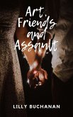 Friends Art And Assault (eBook, ePUB) Friends Art And Assault (eBook, ePUB)