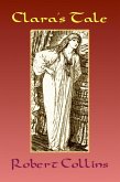 Clara's Tale (eBook, ePUB) Clara's Tale (eBook, ePUB)