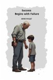 Success Begins with Failure (eBook, ePUB) Success Begins with Failure (eBook, ePUB)