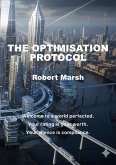 The Optimisation Protocol (eBook, ePUB)