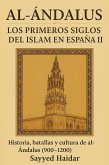 Al-Ándalus: Los Primeros Siglos del Islam en España II (Historia de al-Ándalus: El Islam en España, #2) (eBook, ePUB)
