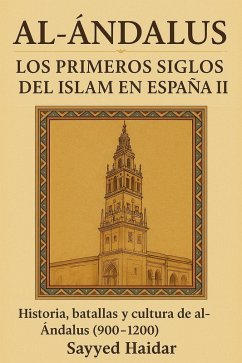 Al-Ándalus: Los Primeros Siglos del Islam en España II (Historia de al-Ándalus: El Islam en España, #2) (eBook, ePUB) Cover Al-Ándalus: Los Primeros Siglos del Islam en España II (Historia de al-Ándalus: El Islam en España, #2) (eBook, ePUB)