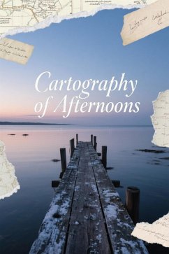Cover Cartography of Afternoons (eBook, ePUB)