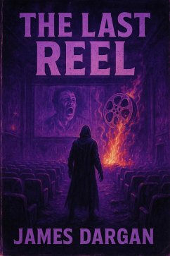 Cover The Last Reel (Dead World Post-Apocalyptic Cycle, #6) (eBook, ePUB)