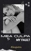 MEA CULPA (My Fault) (eBook, ePUB)