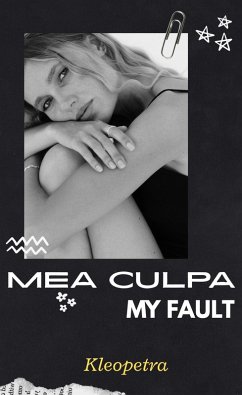 Cover MEA CULPA (My Fault) (eBook, ePUB)
